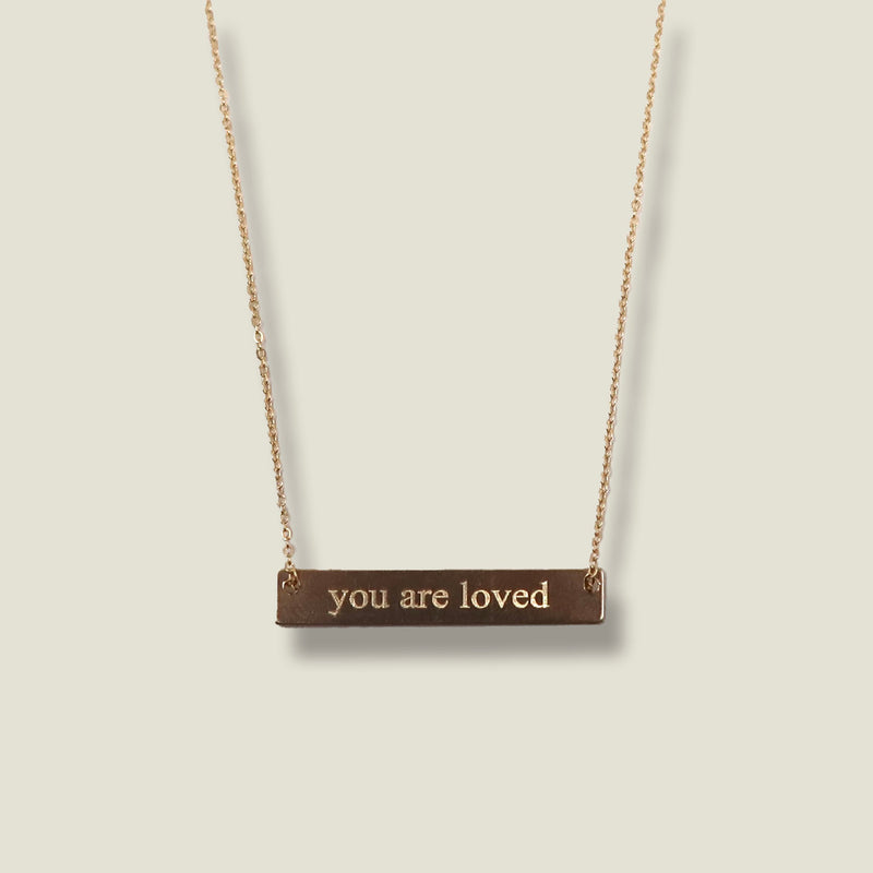 You Are Loved Necklace